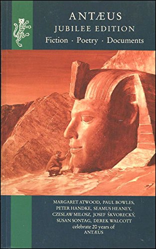 Antaeus: Fiction, Poetry, Documents - Jubilee Edition