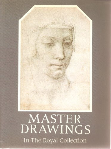 Master Drawings from the Royal Collection