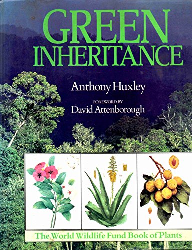 Green Inheritance: World Wildlife Fund Book of Plants
