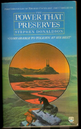 The Power That Preserves (The Chronicles of Thomas Covenant, Book 3)