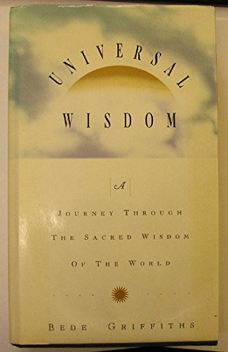 Universal Wisdom: Journey Through the Sacred Wisdom of the World