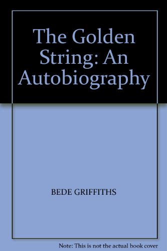The Golden String: An Autobiography