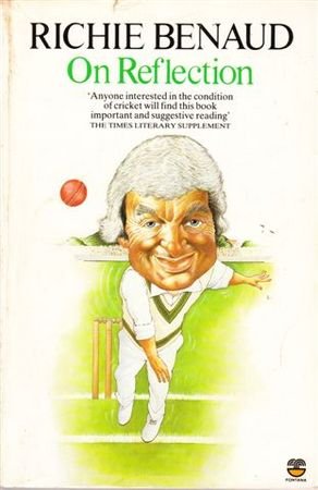 Benaud on Reflection