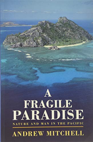 A Fragile Paradise