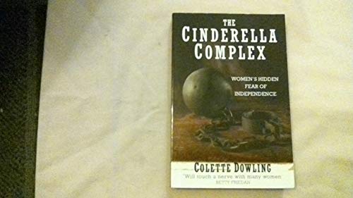 The Cinderella Complex