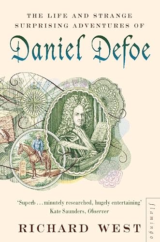 The Life and Strange Suprising Adventures of Daniel Defoe