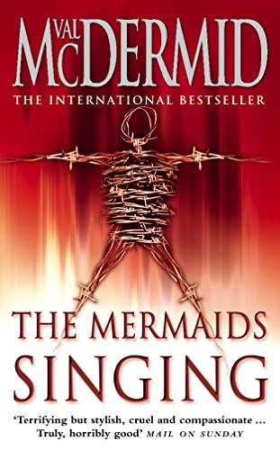 The Mermaids Singing (Tony Hill and Carol Jordan, Book 1)