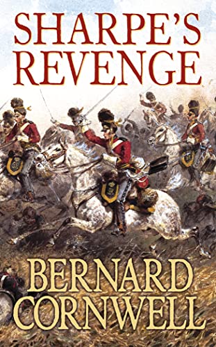 Sharpe's Revenge: The Peace of 1814 (The Sharpe Series, Book 19)
