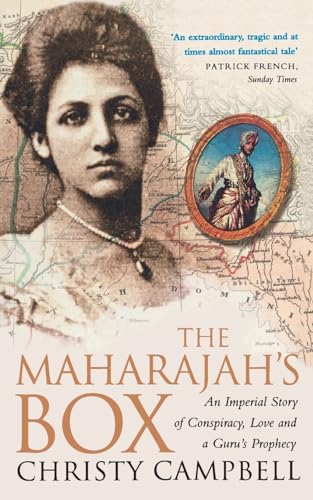 The Maharajah's Box: An Imperial Story of Conspiracy, Love and a Guru's Prophecy