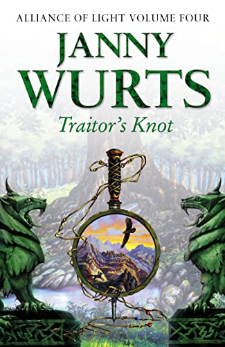 The Alliance of Light: Bk.4: Traitor's Knot