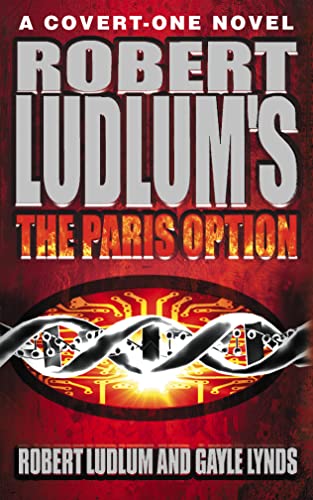 Robert Ludlum's The Paris Option: A Covert-One Novel