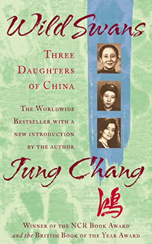 Wild Swans: Three Daughters of China