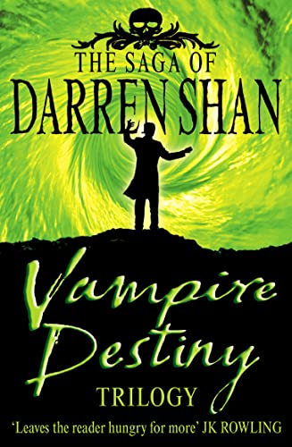 Vampire Destiny Trilogy: Books 10 - 12 (The Saga of Darren Shan)