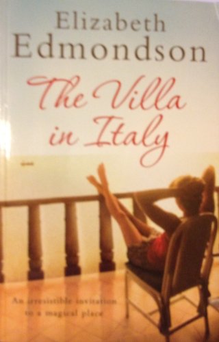 The Villa in Italy: Escape to the Italian sun with this captivating,