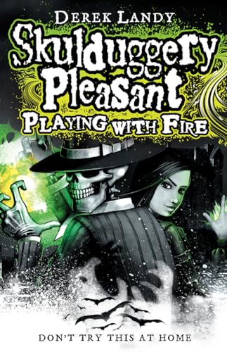 Playing With Fire (Skulduggery Pleasant, Book 2)