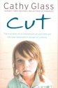 Cut: The true story of an abandoned, abused little girl who was desperate to be part of a family