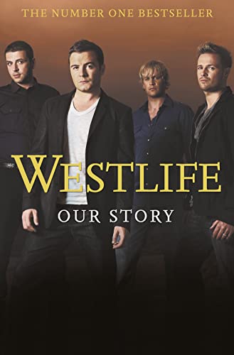 Westlife: Our Story