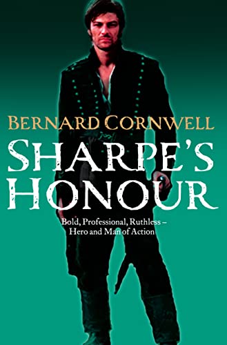 Sharpe's Honour (The Sharpe Series, Book 17)