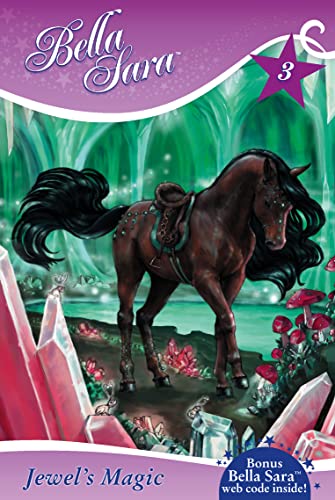 Jewel's Magic (Bella Sara, Book 3)