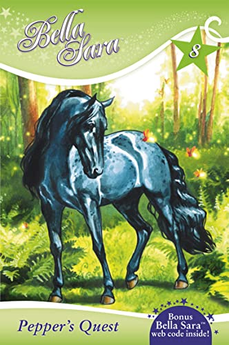 Pepper's Quest (Bella Sara, Book 8)