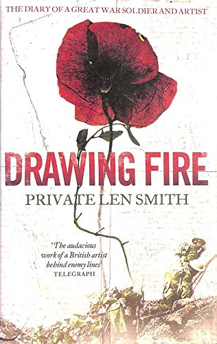 Drawing Fire: The Diary of a Great War Soldier and Artist