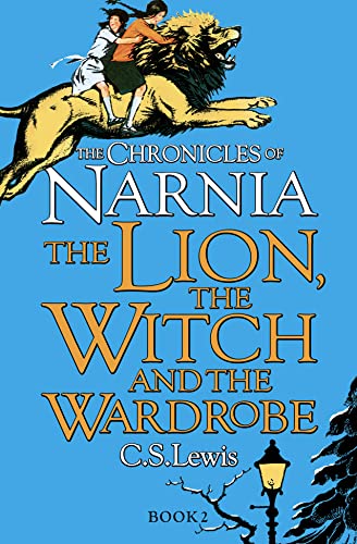 The Lion, the Witch and the Wardrobe (The Chronicles of Narnia, Book 2)