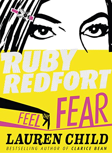 Feel the Fear (Ruby Redfort, Book 4)