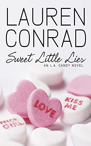 Sweet Little Lies (LA Candy, Book 1)