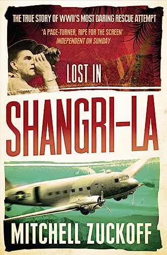 Lost in Shangri-La: Escape from a Hidden World - A True Story