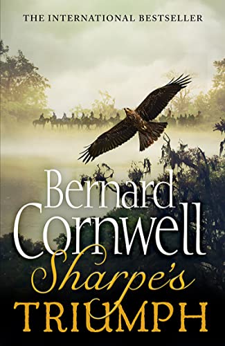 Sharpe's Triumph: The Battle of Assaye, September 1803 (The Sharpe Series, Book 2)