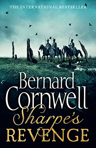 Sharpe's Revenge: The Peace of 1814 (The Sharpe Series, Book 21)