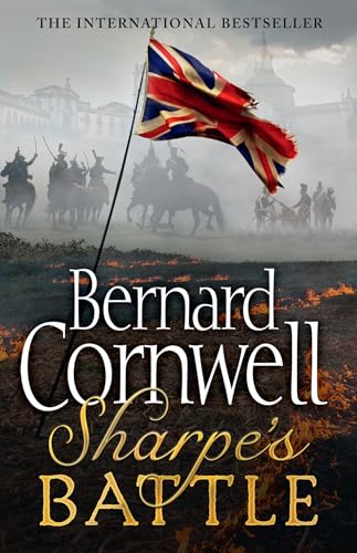 Sharpe's Battle: The Battle of Fuentes de Onoro, May 1811 (The Sharpe Series, Book 12)