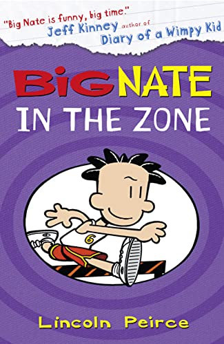 Big Nate in the Zone (Big Nate, Book 6)
