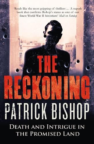 The Reckoning: Death and Intrigue in the Promised Land