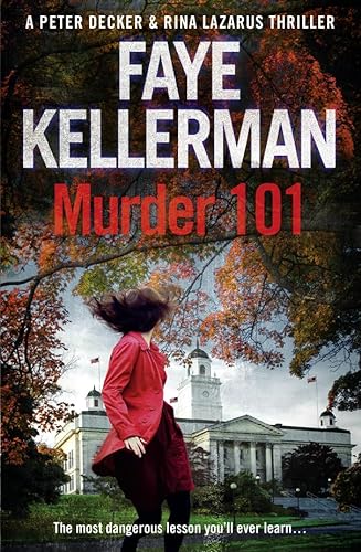 Murder 101 (Peter Decker and Rina Lazarus Series, Book 22)