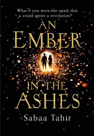 An Ember in the Ashes (Ember Quartet, Book 1)