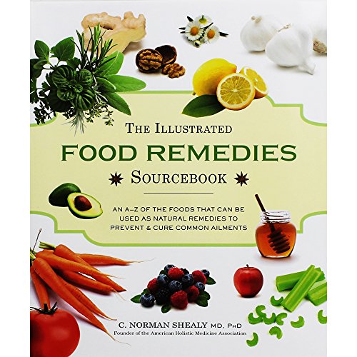 The Illustrated Food Remedies Sourcebook