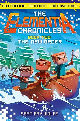 The New Order (The Elementia Chronicles, Book 2)