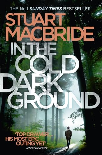 In the Cold Dark Ground (Logan McRae, Book 10)