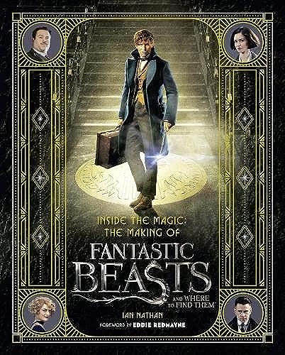 Inside the Magic: The Making of Fantastic Beasts and Where to Find Them