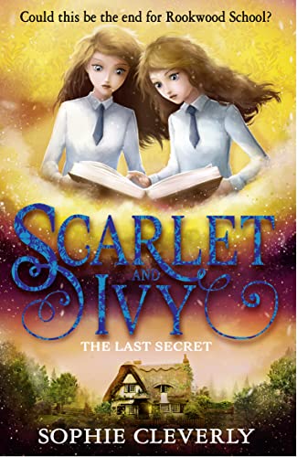 The Last Secret: A Scarlet and Ivy Mystery