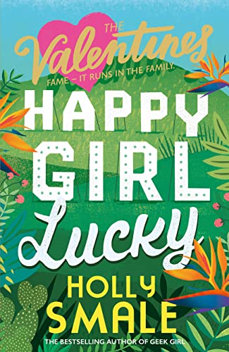 Happy Girl Lucky (The Valentines, Book 1)