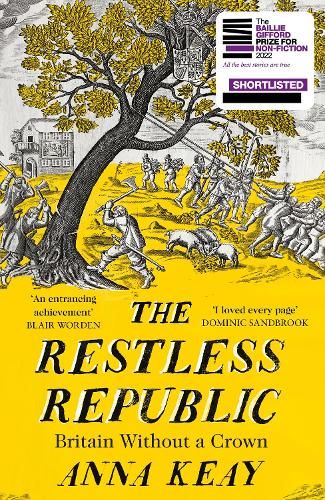 The Restless Republic: Britain without a Crown