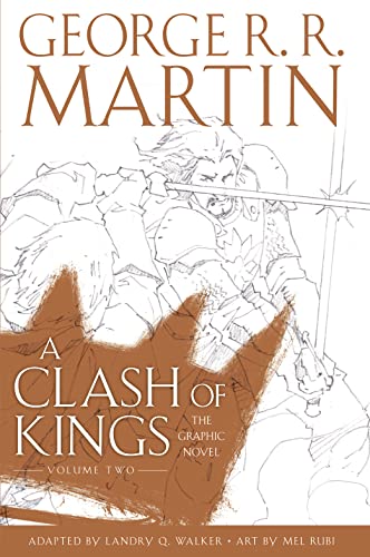 A Clash of Kings: Graphic Novel, Volume Two (A Song of Ice and Fire, Book 2)