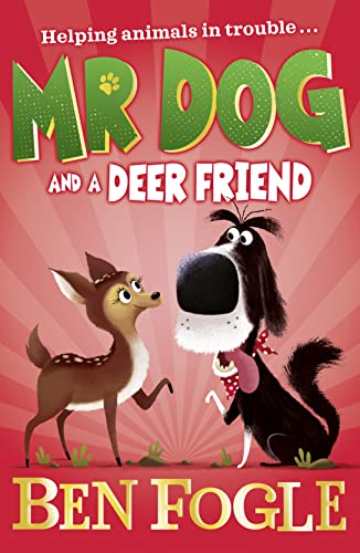 Mr Dog and a Deer Friend (Mr Dog)