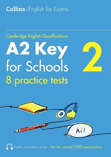 Practice Tests for A2 Key for Schools (KET) (Volume 2) (Collins Cambridge English)