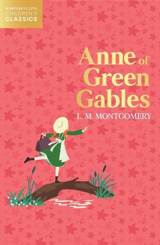 Anne of Green Gables (HarperCollins Children's Classics)