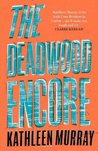 The Deadwood Encore