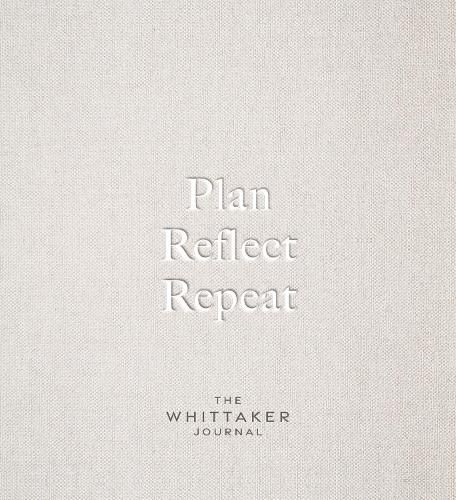 Plan, Reflect, Repeat: The Whittaker Journal