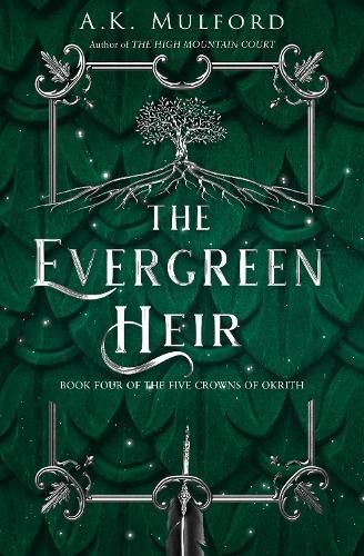 The Evergreen Heir (The Five Crowns of Okrith, Book 4)